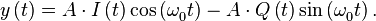 y\left( t \right)=A \cdot I \left( t \right)\cos \left( \omega _{0}^{{}}t \right) - A \cdot Q \left( t \right)\sin \left( \omega _{0}^{{}}t \right).