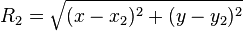 R_2 = \sqrt{(x - x_2)^2 + (y - y_2)^2}